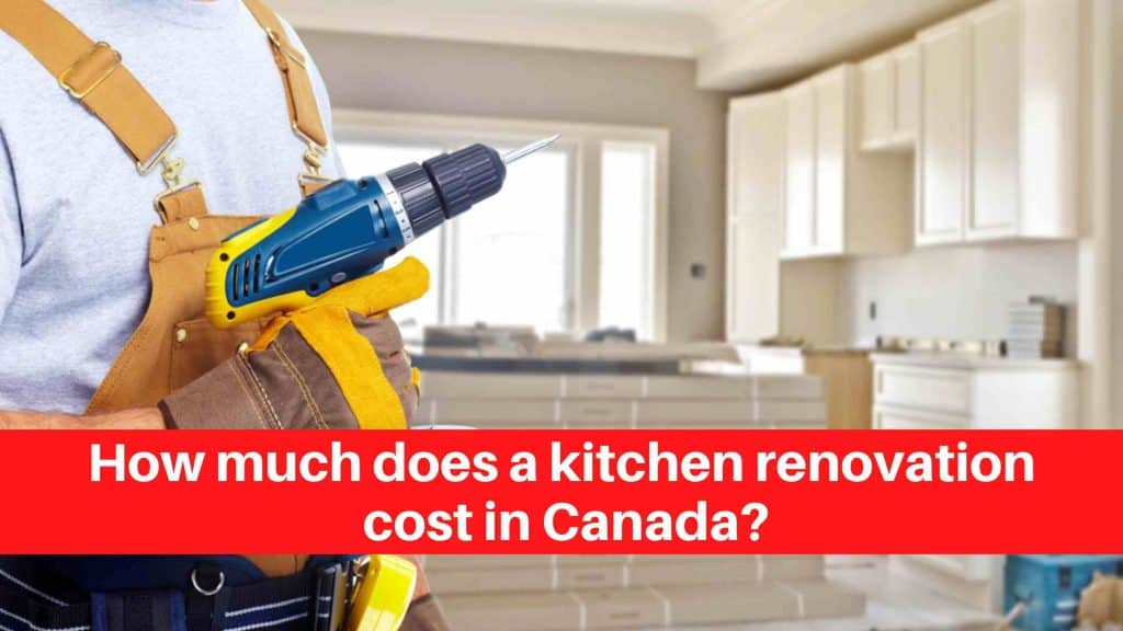 How much does a kitchen renovation cost in Canada