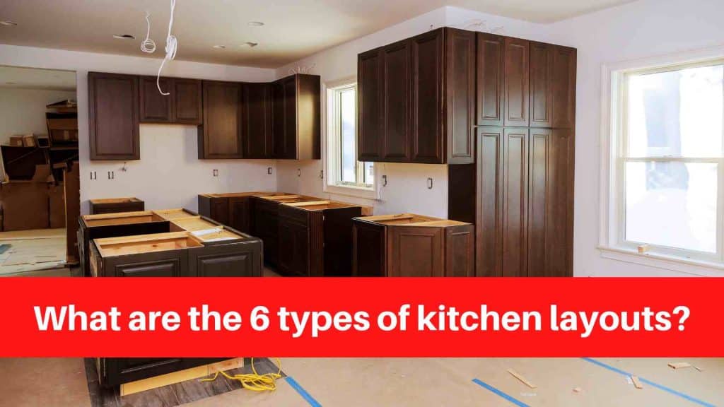 What are the 6 types of kitchen layouts